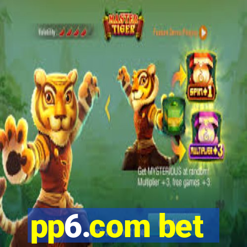 pp6.com bet